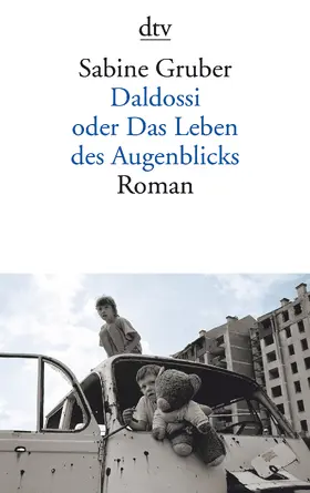 Gruber |  Daldossi oder Das Leben des Augenblicks | Buch |  Sack Fachmedien