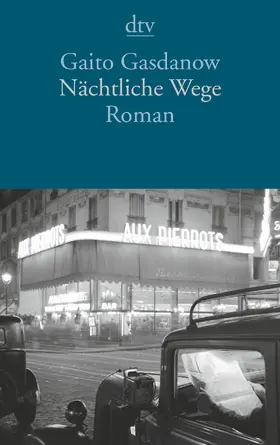 Gasdanow | Nächtliche Wege | Buch | 978-3-423-14739-2 | www.sack.de