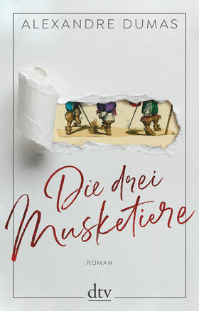 Dumas | Die drei Musketiere | Buch | 978-3-423-14765-1 | sack.de