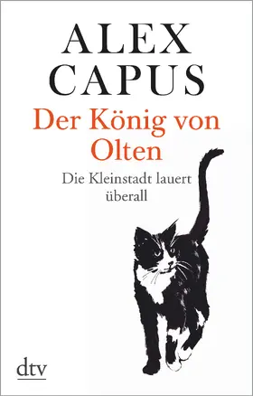 Capus |  Der König von Olten | Buch |  Sack Fachmedien