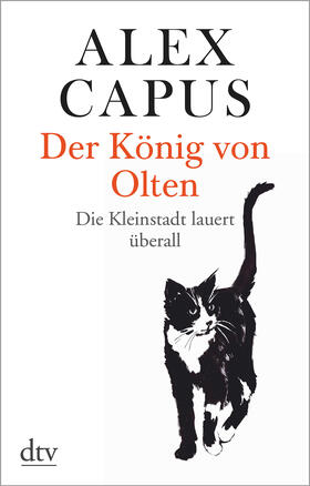 Capus | Der König von Olten | Buch | 978-3-423-14774-3 | sack.de