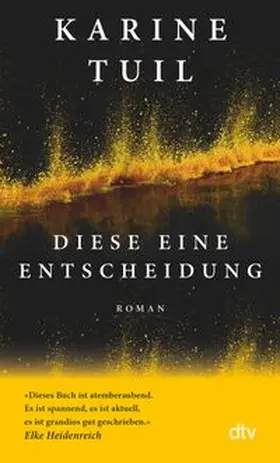 Tuil |  Diese eine Entscheidung | Buch |  Sack Fachmedien
