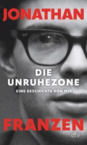 Franzen | Die Unruhezone | Buch | 978-3-423-14915-0 | www.sack.de