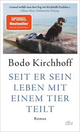 Kirchhoff |  Seit er sein Leben mit einem Tier teilt | Buch |  Sack Fachmedien