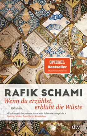Schami |  Wenn du erzählst, erblüht die Wüste | Buch |  Sack Fachmedien