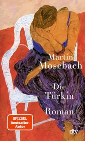 Mosebach |  Die Türkin | Buch |  Sack Fachmedien