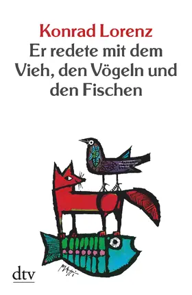 Lorenz |  Er redete mit dem Vieh, den Vögeln und den Fischen | Buch |  Sack Fachmedien