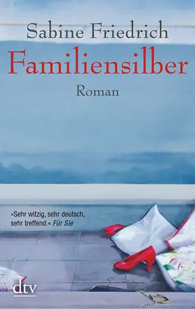 Friedrich | Familiensilber | Buch | 978-3-423-20990-8 | www.sack.de