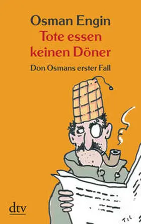 Engin |  Tote essen keinen Döner | Buch |  Sack Fachmedien
