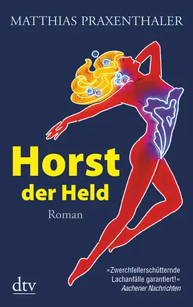 Praxenthaler |  Horst der Held | Buch |  Sack Fachmedien