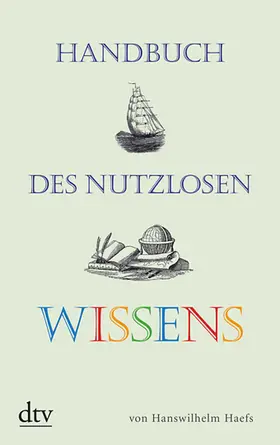 Haefs |  Handbuch des nutzlosen Wissens | Buch |  Sack Fachmedien