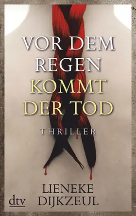 Dijkzeul |  Vor dem Regen kommt der Tod | Buch |  Sack Fachmedien