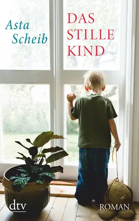 Scheib | Das stille Kind | Buch | 978-3-423-21530-5 | www.sack.de