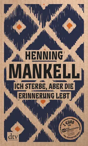 Mankell |  Ich sterbe, aber die Erinnerung lebt | Buch |  Sack Fachmedien
