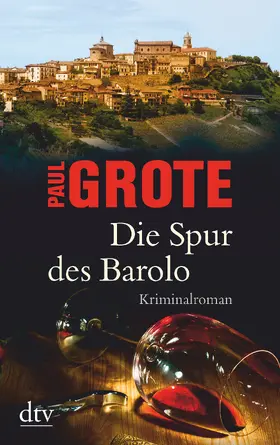Grote |  Die Spur des Barolo | Buch |  Sack Fachmedien