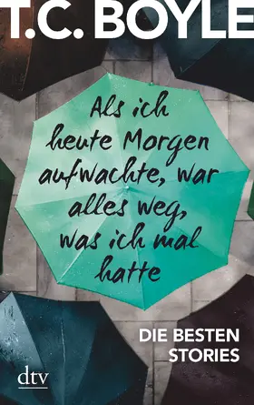 Boyle / Adler |  Als ich heute Morgen aufwachte, war alles weg, was ich mal hatte | Buch |  Sack Fachmedien