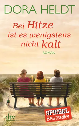 Heldt | Bei Hitze ist es wenigstens nicht kalt | Buch | 978-3-423-21628-9 | www.sack.de