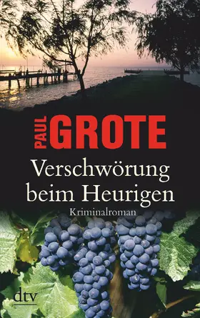 Grote | Verschwörung beim Heurigen | Buch | 978-3-423-21697-5 | www.sack.de