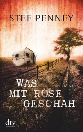 Penney |  Was mit Rose geschah | Buch |  Sack Fachmedien