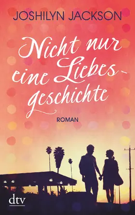 Jackson |  Nicht nur eine Liebesgeschichte | Buch |  Sack Fachmedien