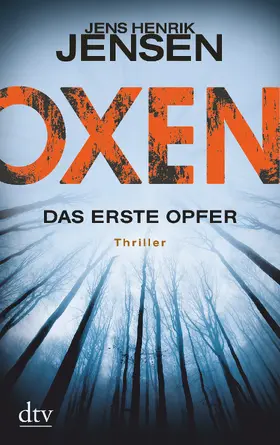 Jensen | Oxen 01. Das erste Opfer | Buch | 978-3-423-21765-1 | www.sack.de