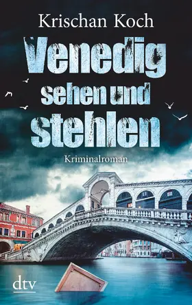 Koch | Venedig sehen und stehlen | Buch | 978-3-423-21783-5 | www.sack.de