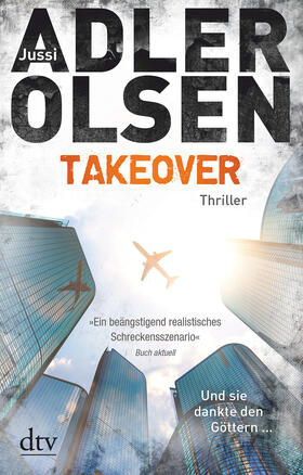 Adler-Olsen / Thiess | TAKEOVER. Und sie dankte den Göttern ... | Buch | 978-3-423-21845-0 | sack.de