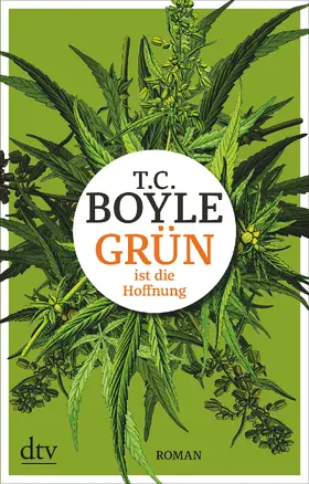 Boyle | Grün ist die Hoffnung | Buch | 978-3-423-21912-9 | www.sack.de