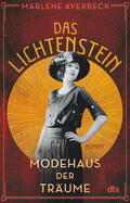 Averbeck |  Das Lichtenstein - Modehaus der Träume | Buch |  Sack Fachmedien