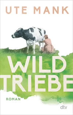 Mank |  Wildtriebe | Buch |  Sack Fachmedien