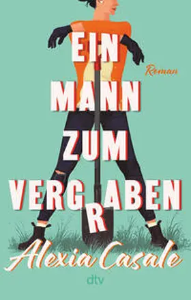 Casale | Ein Mann zum Vergraben | Buch | 978-3-423-22080-4 | www.sack.de