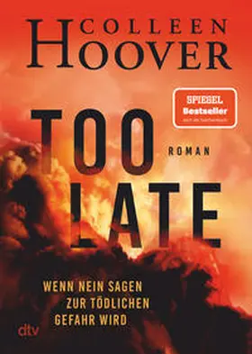 Hoover |  Too Late - Wenn Nein sagen zur tödlichen Gefahr wird | Buch |  Sack Fachmedien
