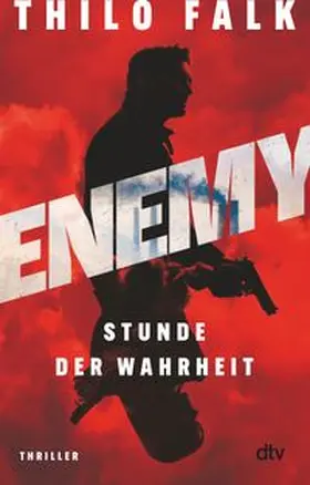Falk |  ENEMY - Stunde der Wahrheit | Buch |  Sack Fachmedien