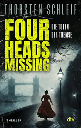 Schleif |  Four Heads Missing | Buch |  Sack Fachmedien