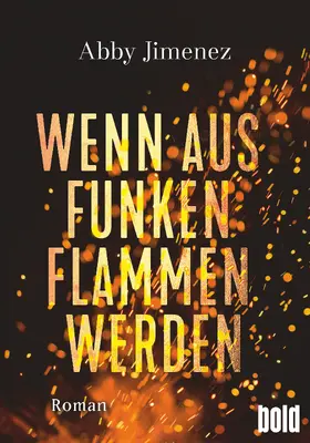 Jimenez |  Wenn aus Funken Flammen werden | Buch |  Sack Fachmedien
