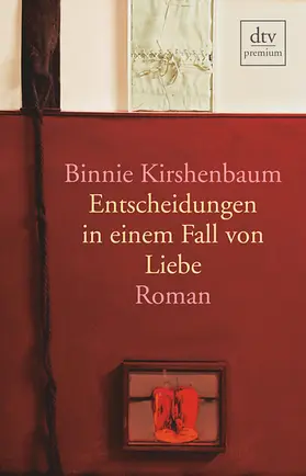 Kirshenbaum |  Entscheidungen in einem Fall von Liebe | Buch |  Sack Fachmedien