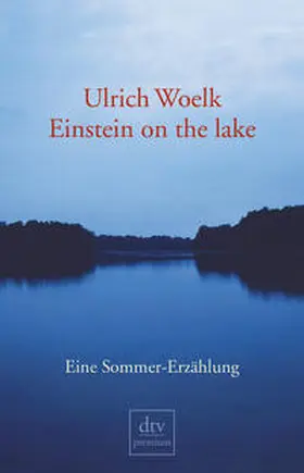Woelk |  Einstein on the lake | Buch |  Sack Fachmedien