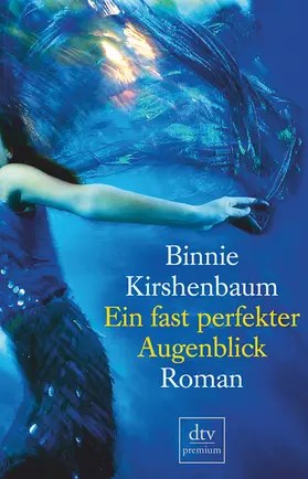 Kirshenbaum |  Ein fast perfekter Augenblick | Buch |  Sack Fachmedien