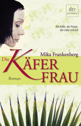 Frankenberg | Die Käferfrau | Buch | 978-3-423-24698-9 | sack.de