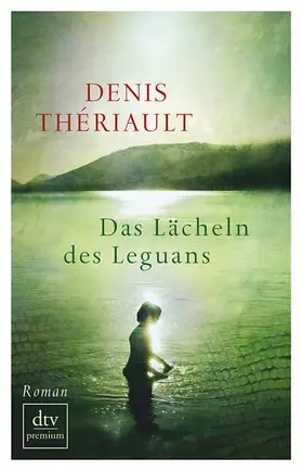 Thériault |  Das Lächeln des Leguans | Buch |  Sack Fachmedien