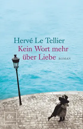 Tellier |  Kein Wort mehr über Liebe | Buch |  Sack Fachmedien