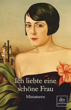 Szép / Krúdy / Szerb | Ich liebte eine schöne Frau | Buch | 978-3-423-24865-5 | www.sack.de