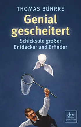 Bührke |  Genial gescheitert | Buch |  Sack Fachmedien