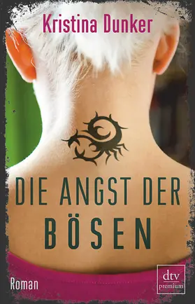 Dunker | Die Angst der Bösen | Buch | 978-3-423-24931-7 | www.sack.de