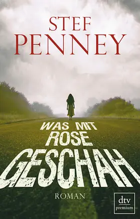 Penney |  Was mit Rose geschah | Buch |  Sack Fachmedien