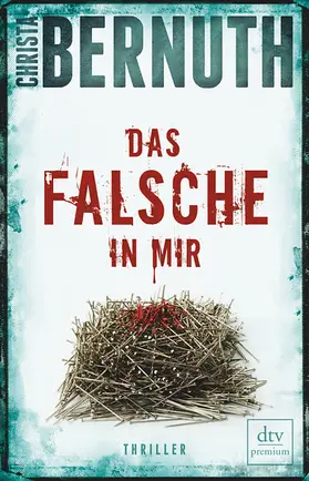 Bernuth |  Das Falsche in mir | Buch |  Sack Fachmedien