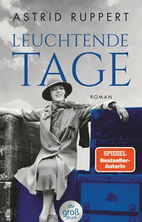 Ruppert |  Leuchtende Tage | Buch |  Sack Fachmedien
