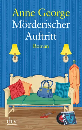 George |  Mörderischer Auftritt | Buch |  Sack Fachmedien