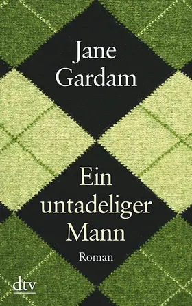 Gardam |  Ein untadeliger Mann | Buch |  Sack Fachmedien