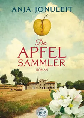 Jonuleit |  Der Apfelsammler | Buch |  Sack Fachmedien